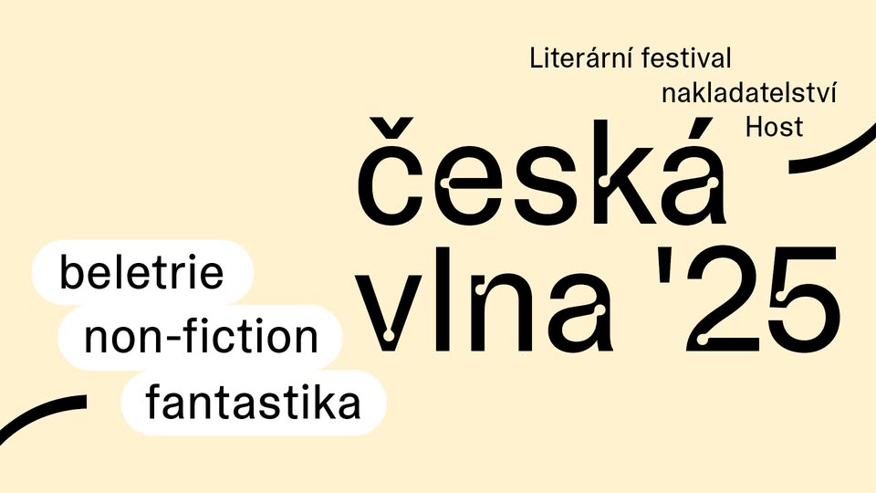 Česká vlna ’25 – Literární festival nakladatelství Host