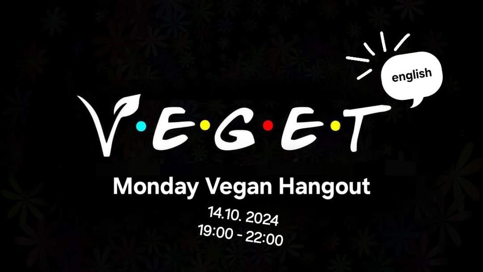 VEGET - Monday Vegan Hangout