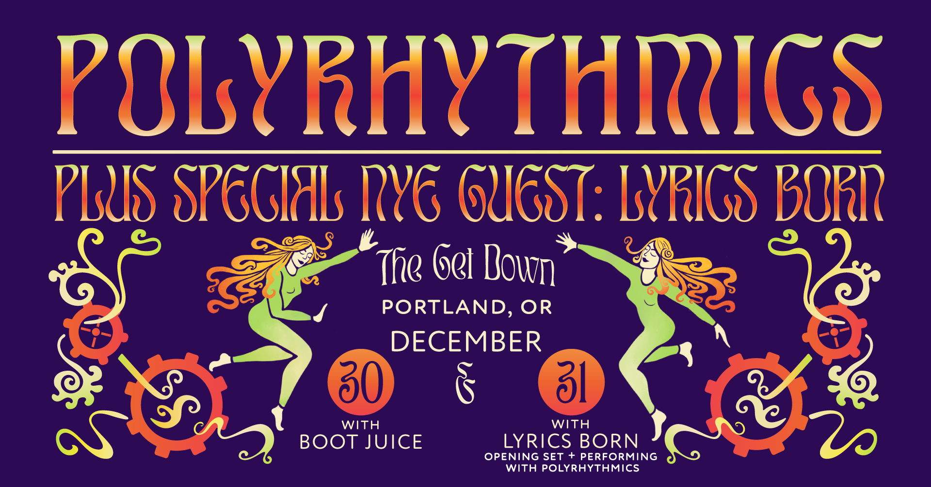 Polyrhythmics (2 Night NYE Run) w/ Boot Juice (N1) & Lyrics Born (N2)