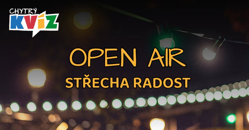 Open Air KVÍZ na Radosti 2026 - vol 4
