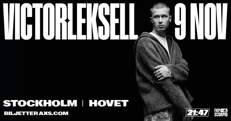 Victor Leksell  | Hovet - FÅTAL BILJETTER KVAR!