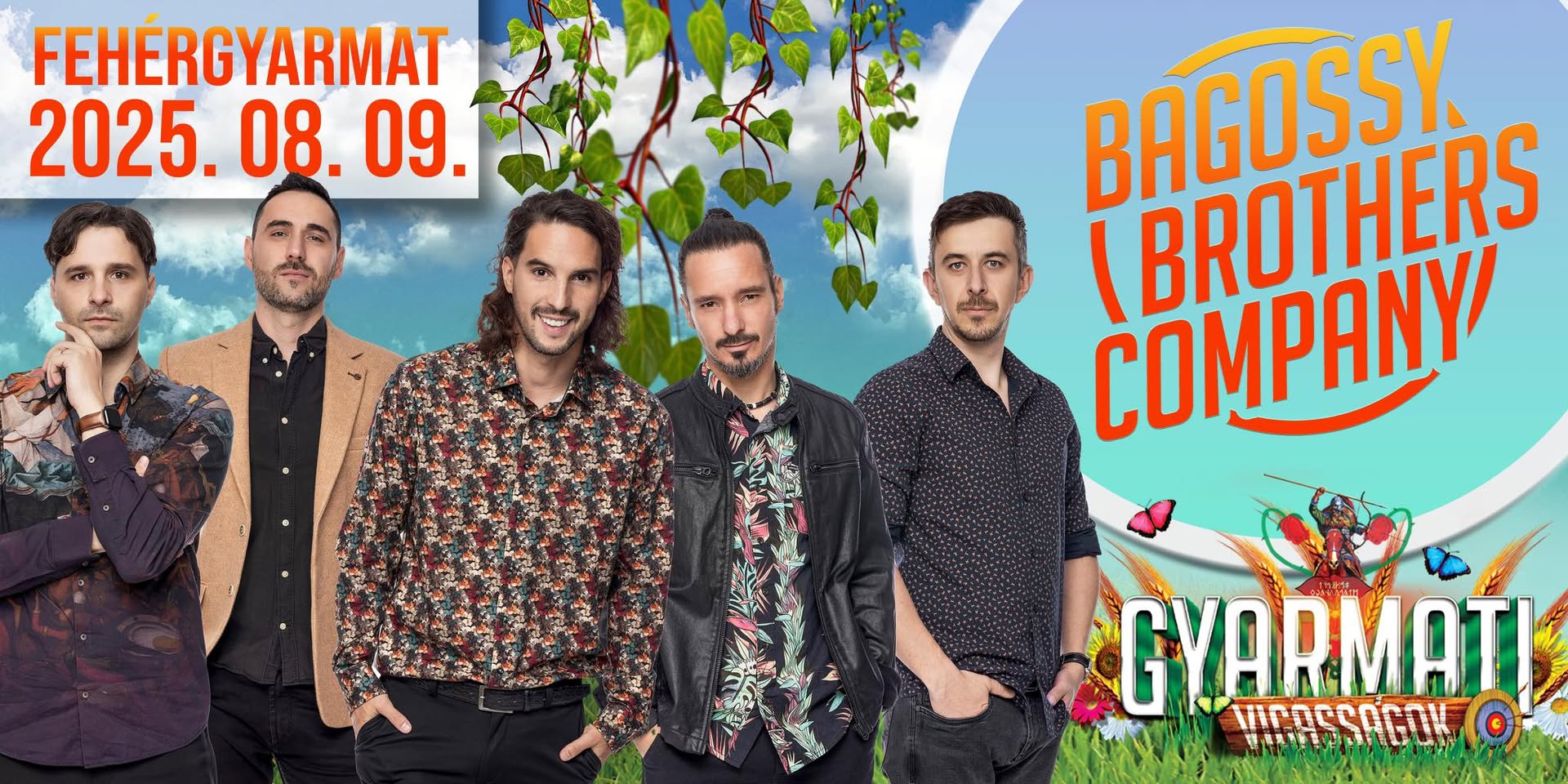 Bagossy Brothers Company // Fehérgyarmat Gyarmati Vígasságok
