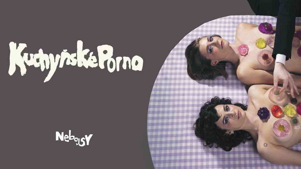 Nebojsy – Kuchyňské p0rno | PREMIÉRA