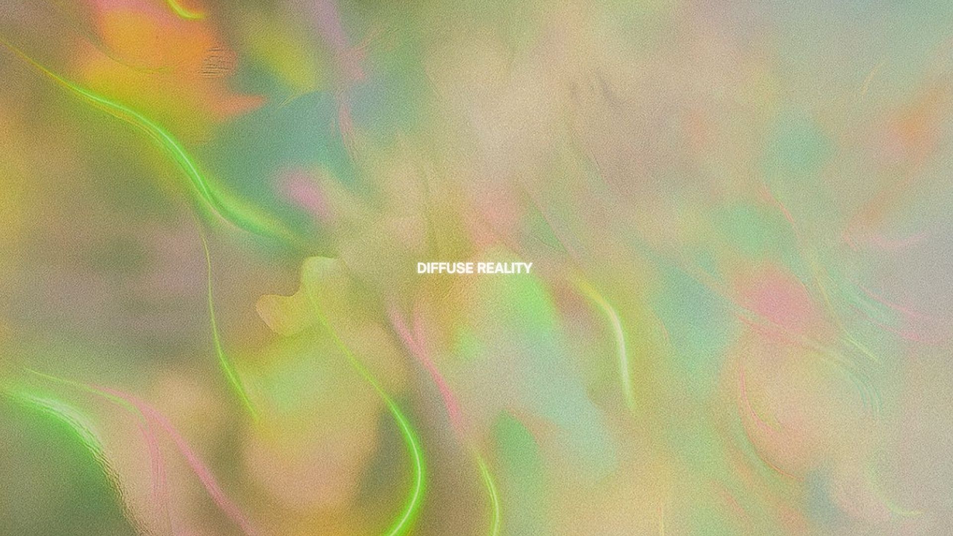 DIFFUSE REALITY