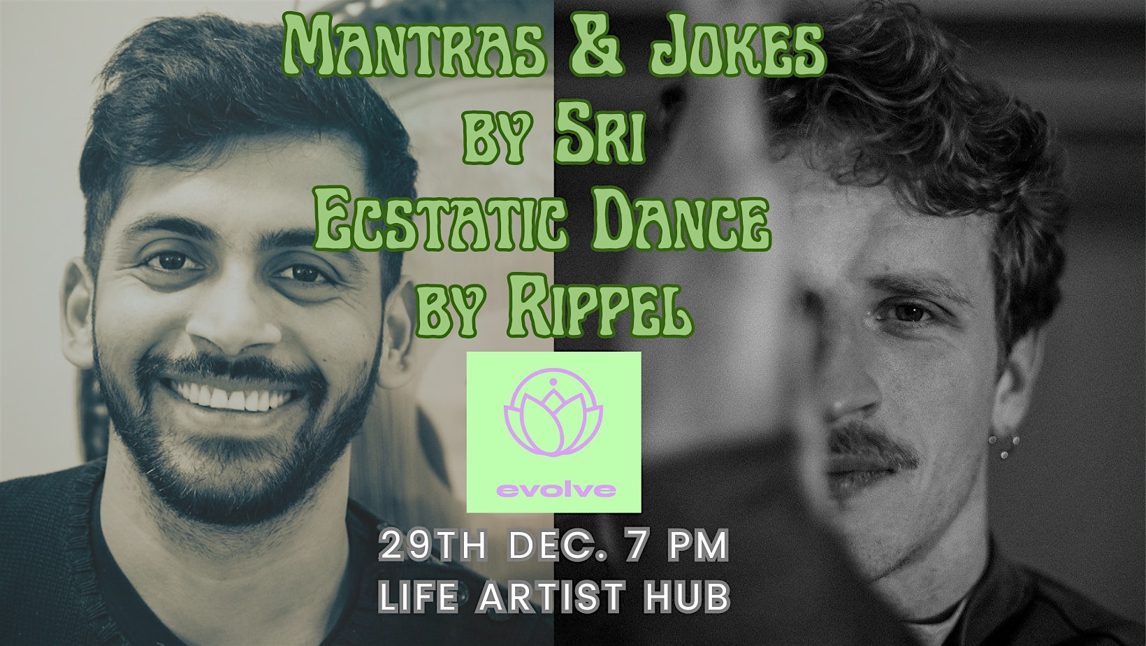 Evolve Special:Ecstatic Dance  & Psychedelic Kirtan //(Sri Apollo & Rippel)