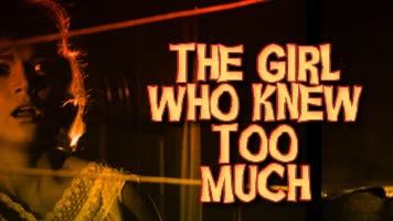 Giallo spotlight: "The Girl Who Knew Too Much"