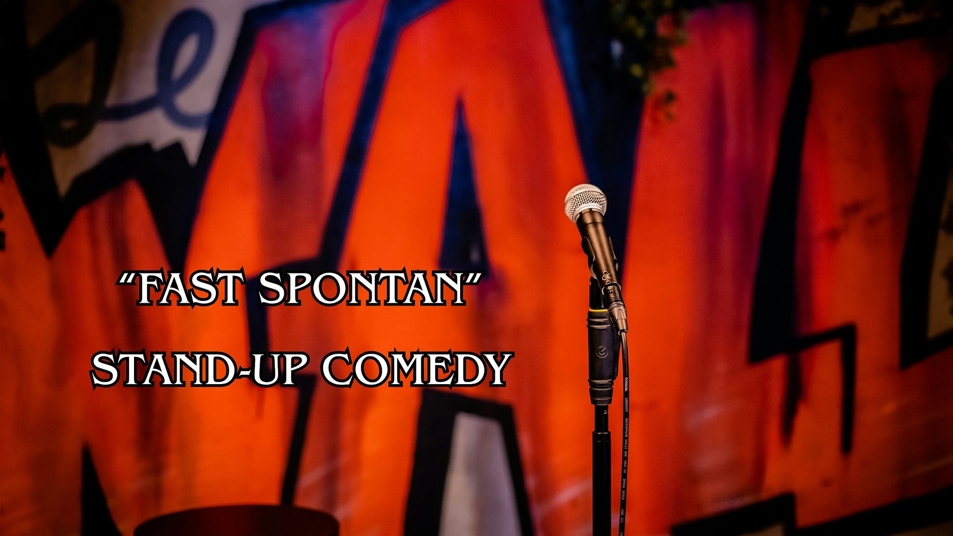Comedyshow  • 20 Uhr • Fast Spontan • in Friedrichshain