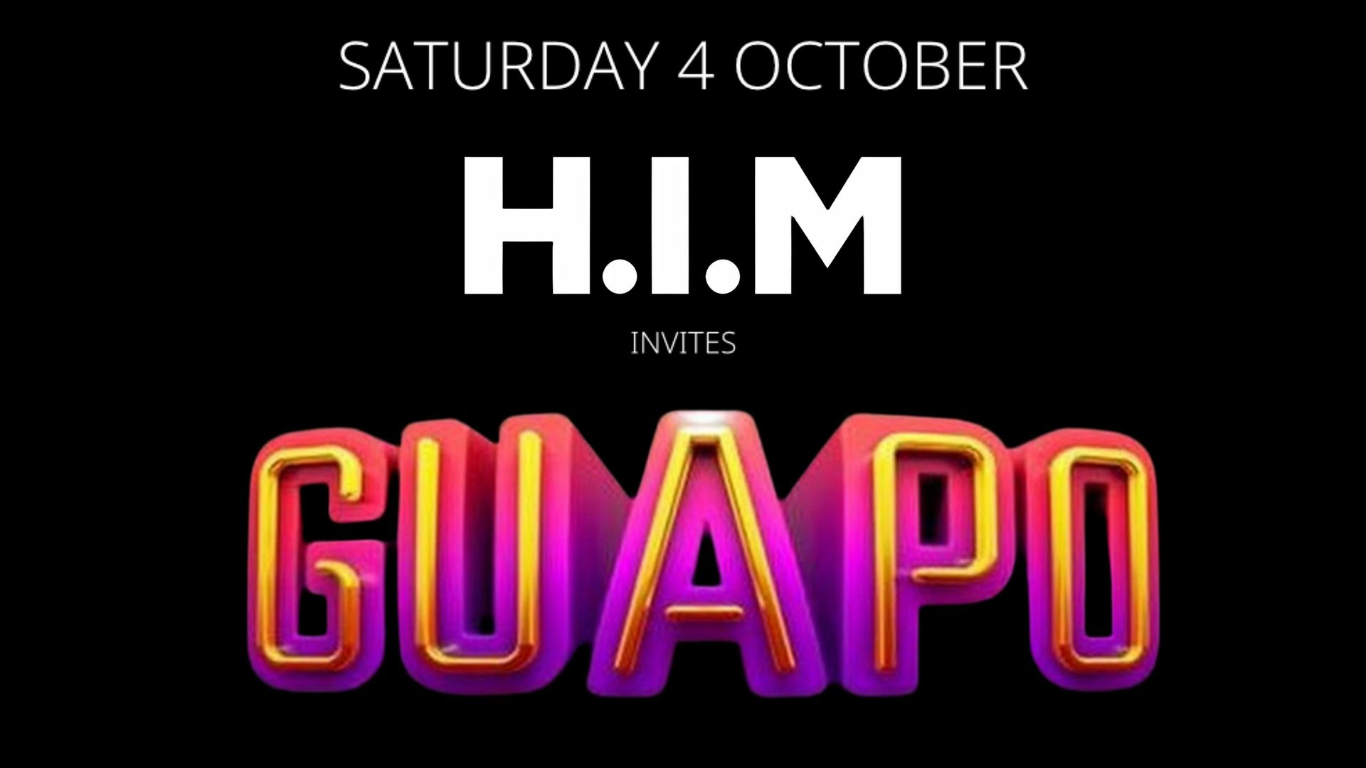 H.I.M presents GUAPO