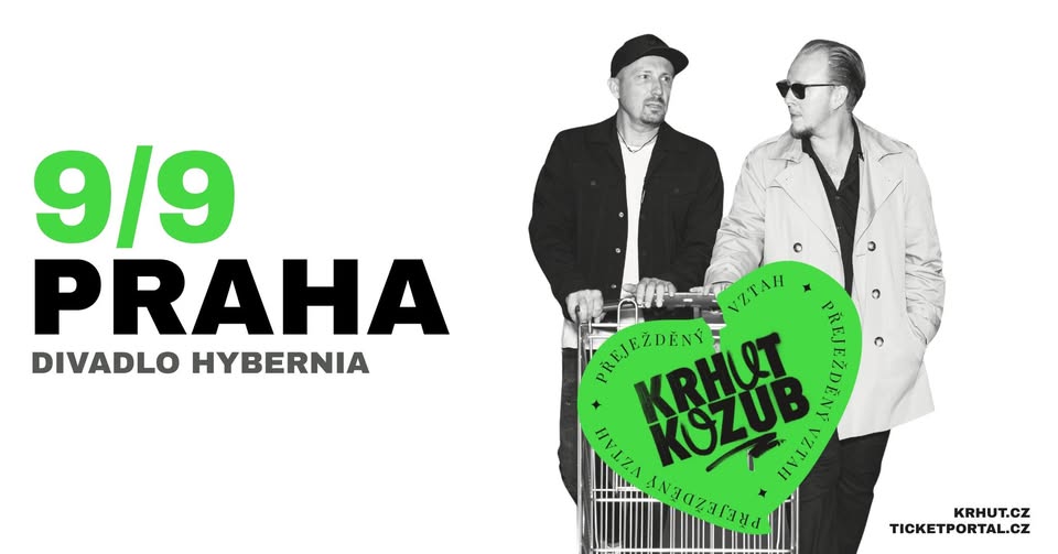 KONCERT KRHUT & KOZUB - PŘEJEŽDĚNÝ VZTAH TOUR PRAHA