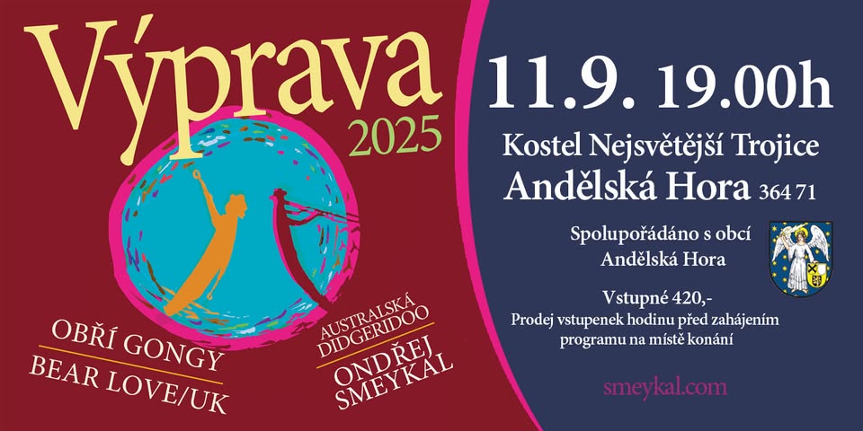 VÝPRAVA 2025 - Andělská Hora - Bear Love/UK a Ondřej Smeykal - OBŘÍ GONGY a AUSTRALSKÁ DIDGERIDOO