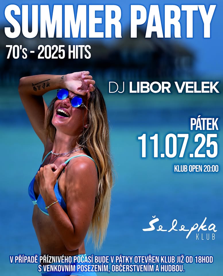 💿 video SUMMER PARTY  💿 DJ Libor Velek 💿 Šelepka klub 💿