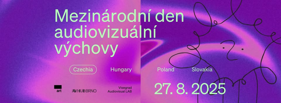 AV HUB Brno: Mezinárodní den audiovizuální výchovy