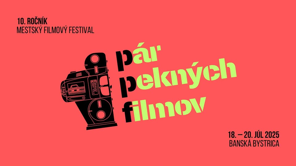 Pár Pekných Filmov 2025 @ Banská Bystrica