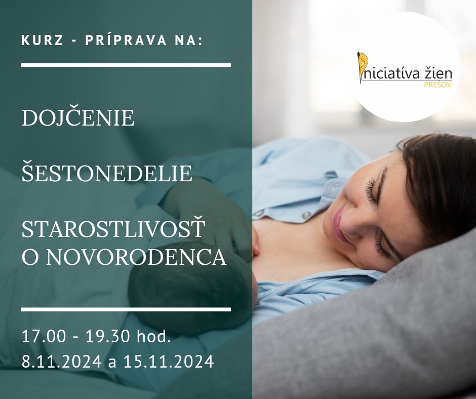NOVEMBER 2024 Príprava šestonedelie, dojčenie, novorodenca