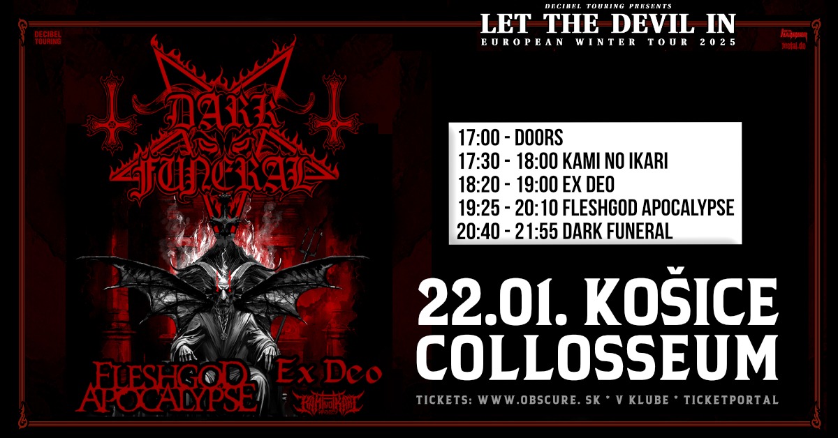 DARK FUNERAL, FLESHGOD APOCALYPSE, EX DEO, KAMI NO IKARI - KOŠICE