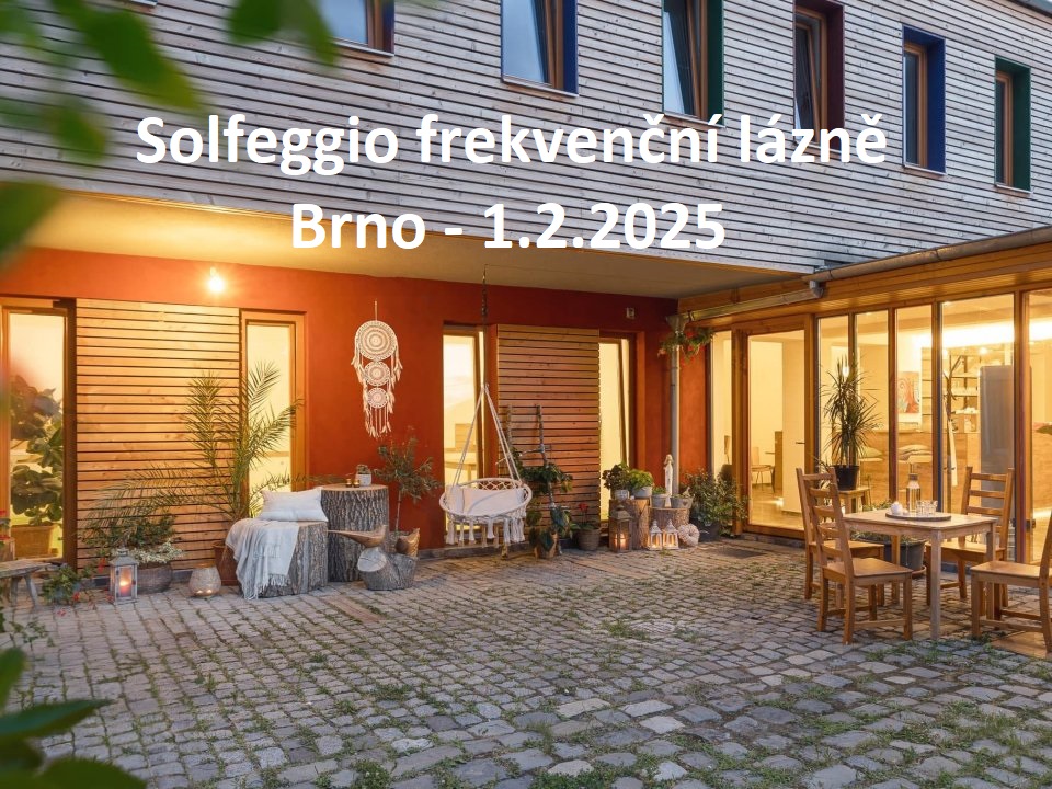 Pravidelná Solfeggio frekvenční lázeň – Brno 1.2.2025
