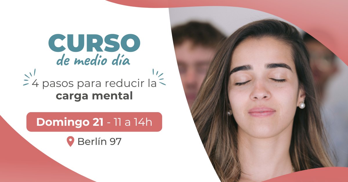 4 pasos para reducir la carga mental