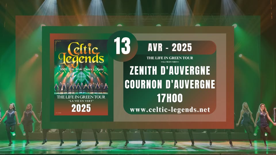Celtic Legends - The Life in Green Tour 2025 - Cournon d'Auvergne