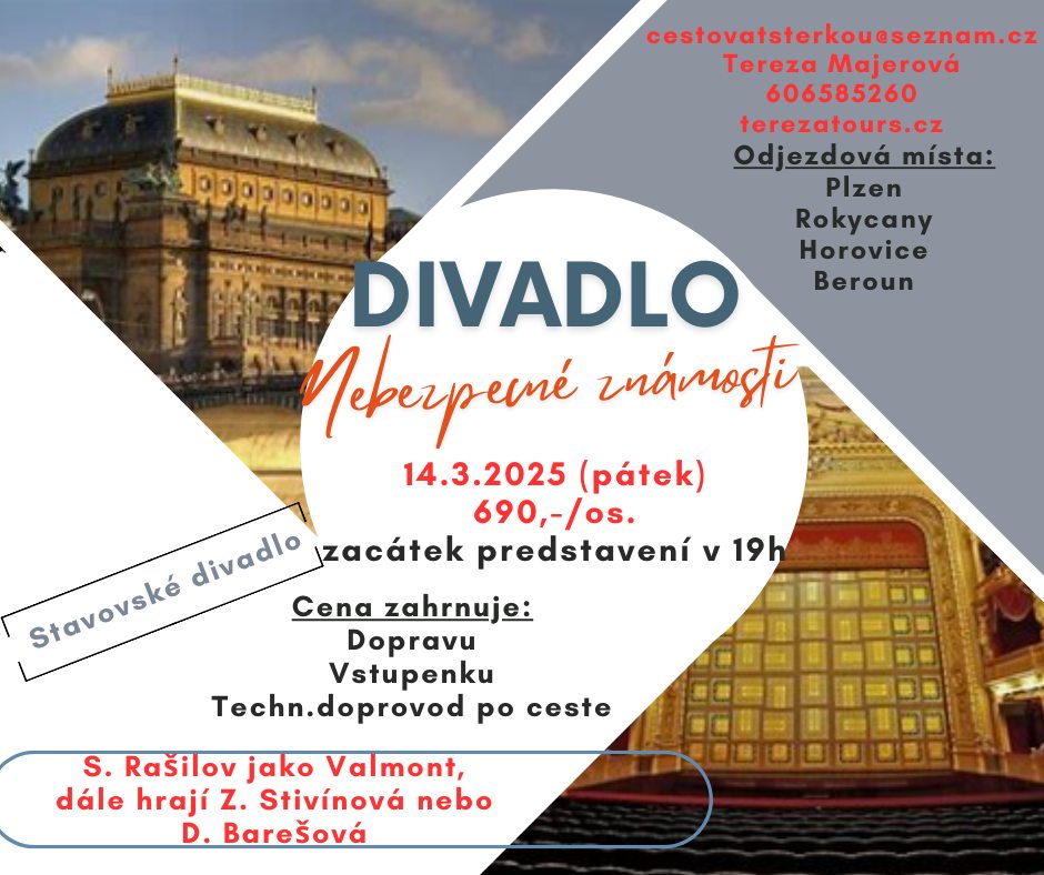 Do Prahy do divadla - Nebezpečné známosti (Valmont)