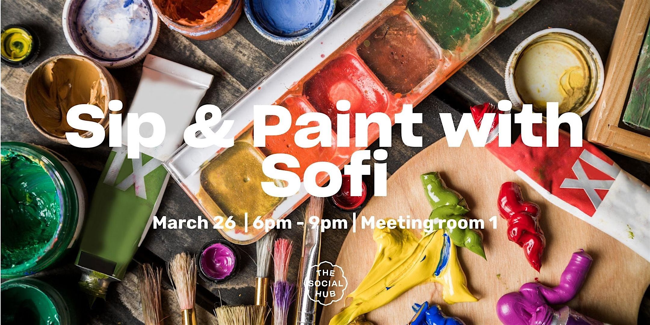 Arts & Crafts | Sip & Paint with Sofi