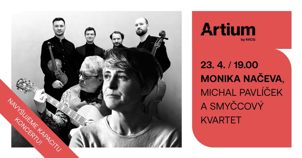 Monika Načeva & Michal Pavlíček & smyčcový kvartet | Artium by KKCG
