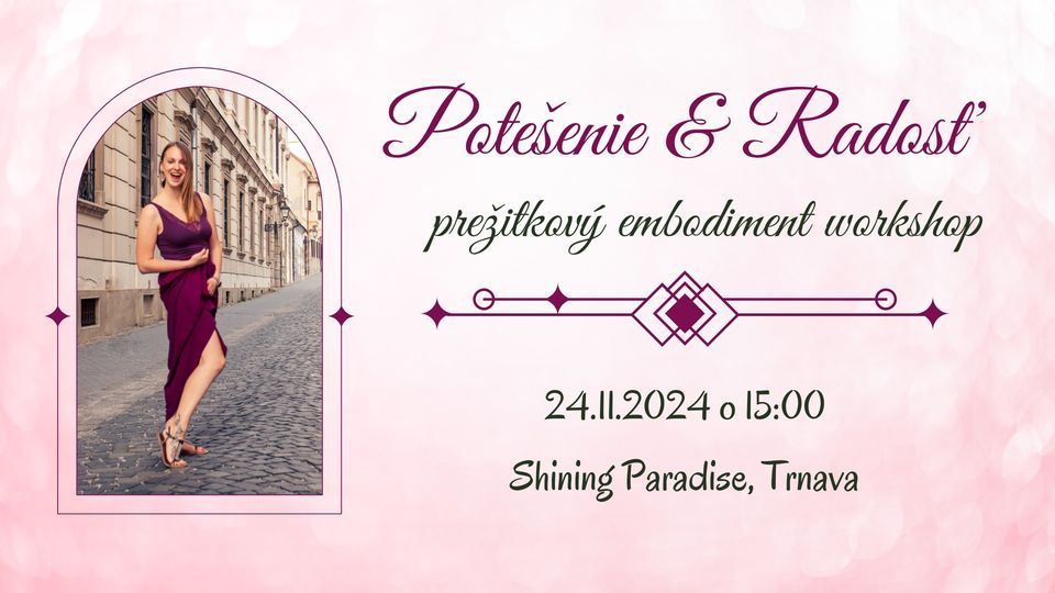 Potešenie & Radosť - prežitkový embodiment workshop