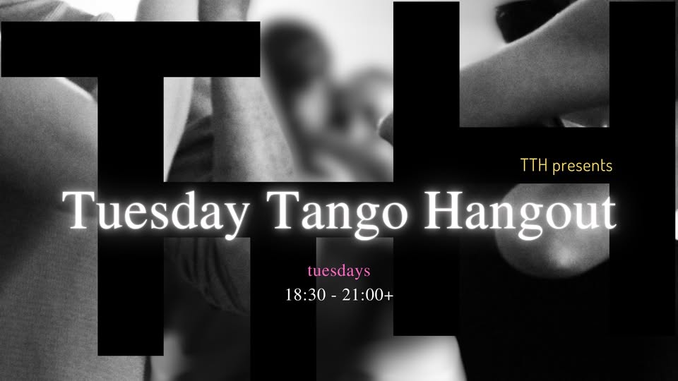 Tuesday Tango Hangout