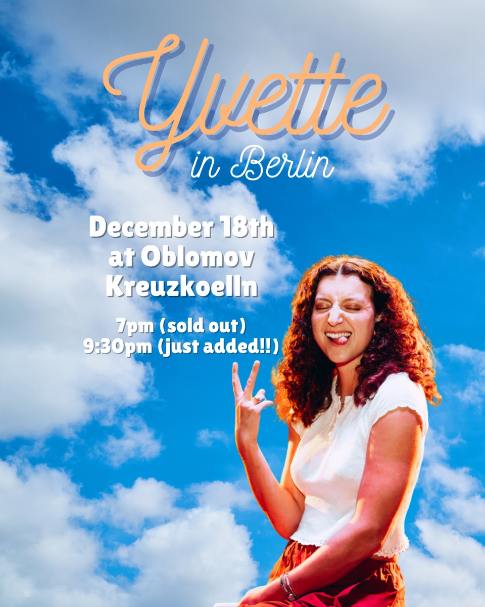 EXTRA SHOW Yvette in Berlin! // English Stand-up Special