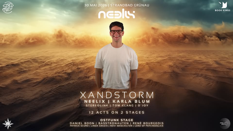 XANDSTORM – NEELIX LIVE - 30.05.26 - Neelix, Karla Blum, Ostfunk uvm.