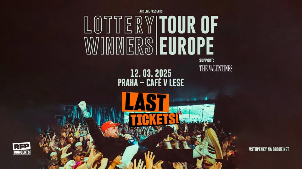 Lottery Winners (UK) + Support: The Valentines - PRAGUE - LAST TICKETS!