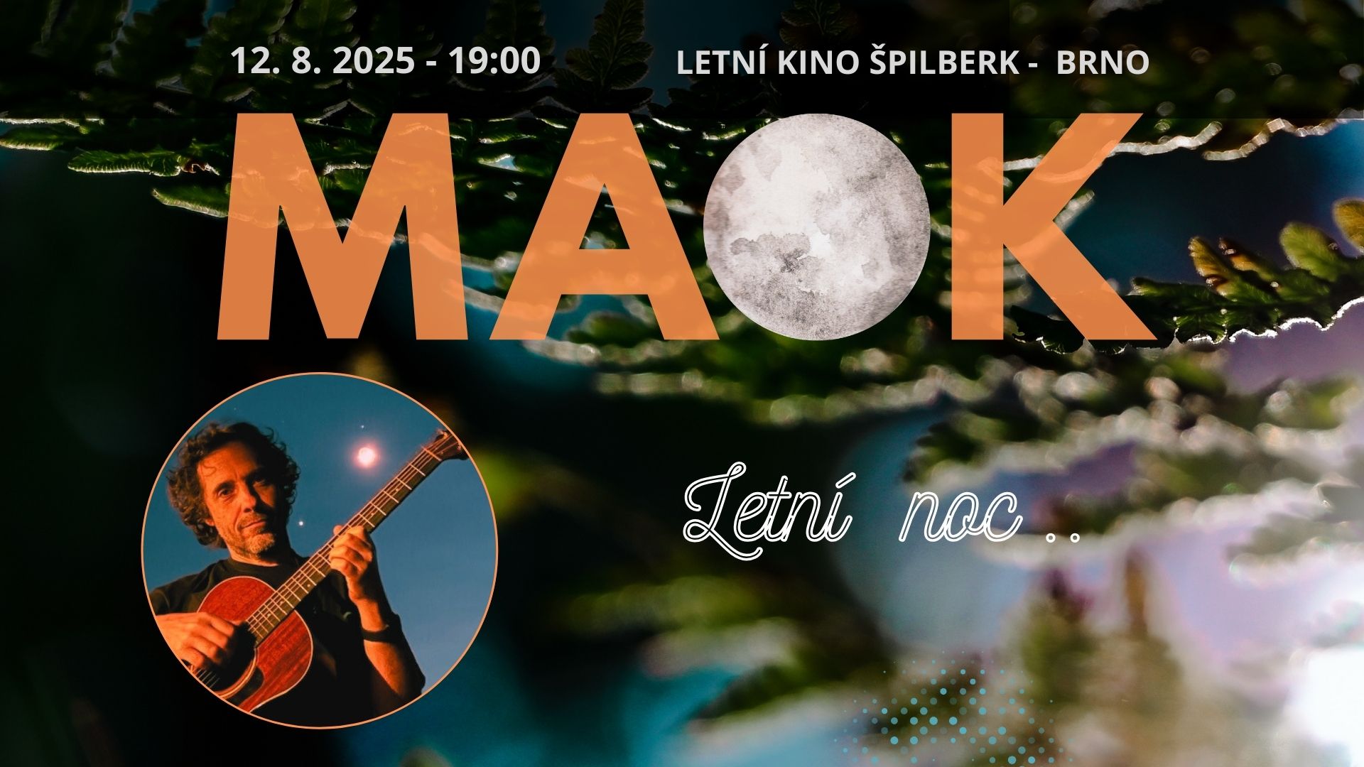 MAOK - Letní noc - Vyprodáno
