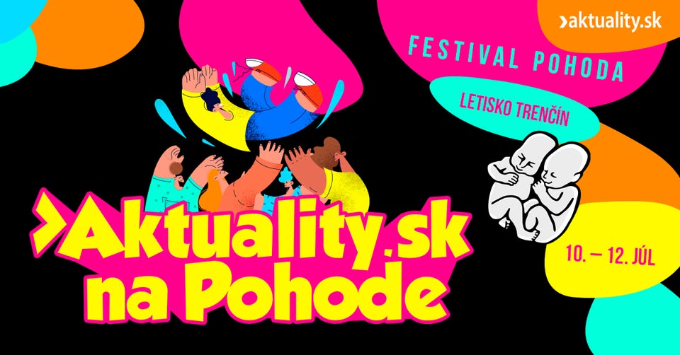 AKTUALITY.SK NA FESTIVALE POHODA!