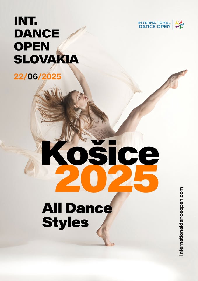 INTERNATIONAL DANCE OPEN SLOVAKIA
 KOŠICE All Dance Styles