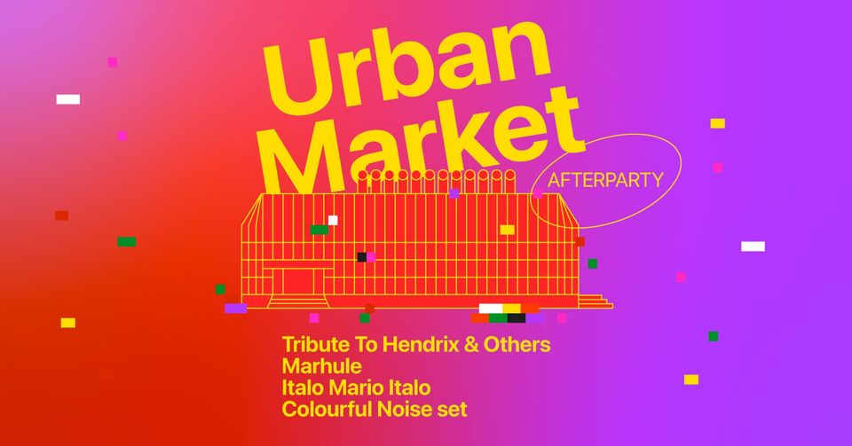 Urban Market Afterparty