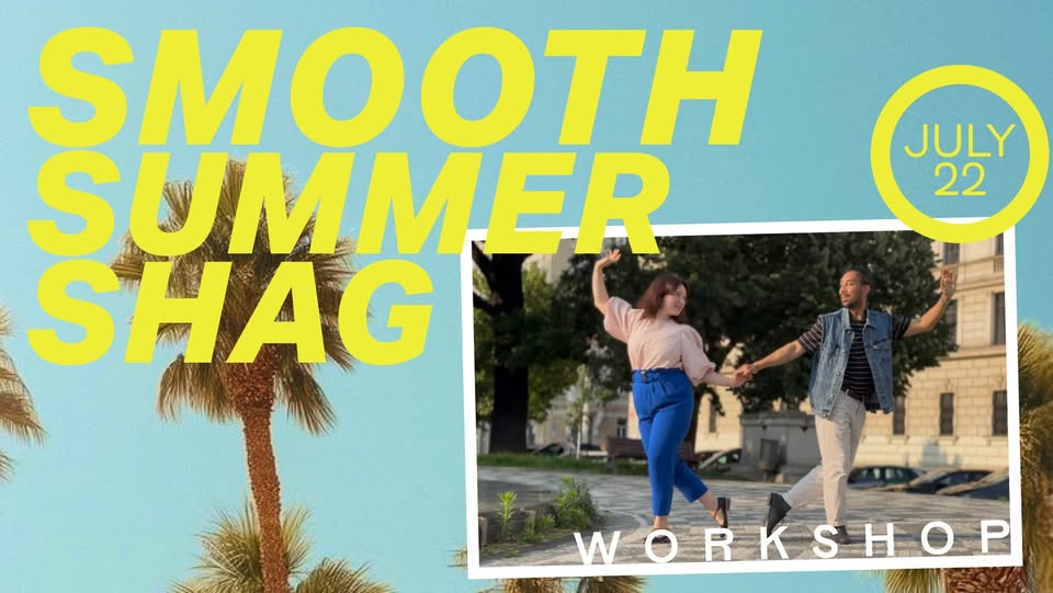 Smooth Summer Shag Workshop with Jeff & Zuzka