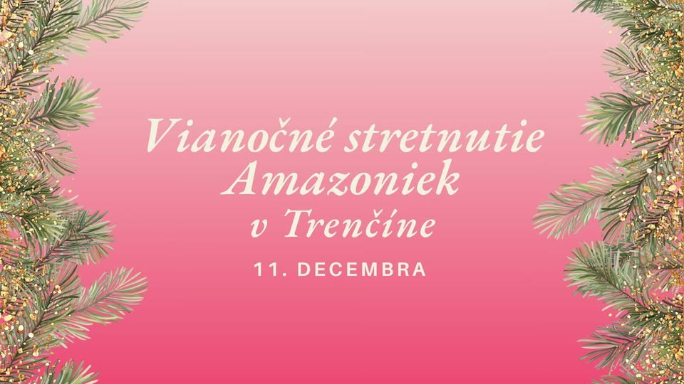 Vianočné stretnutie Amazoniek v Trenčíne 🎄