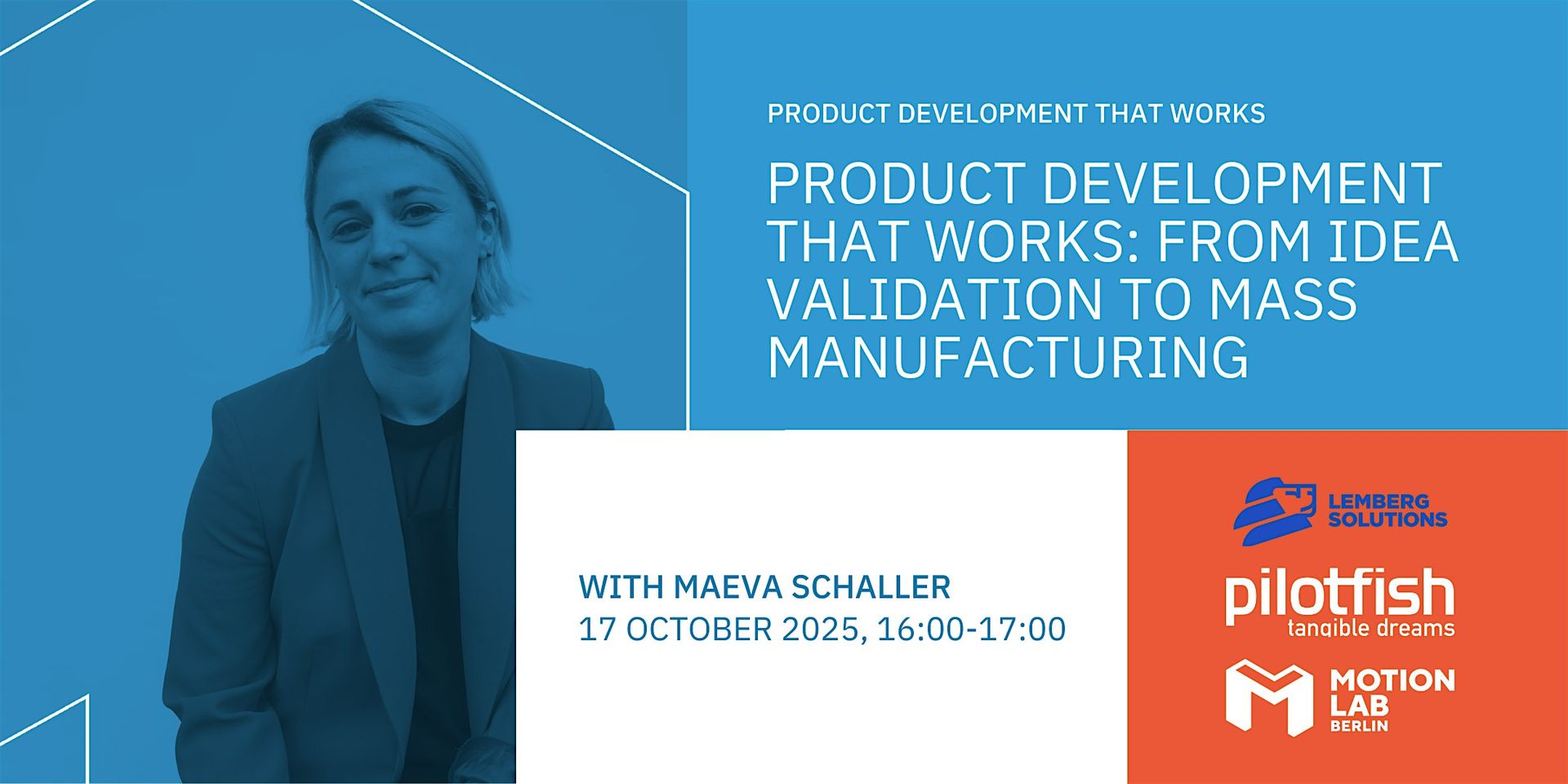 Product Development That Works: From Idea Validation to Mass Manufacturing