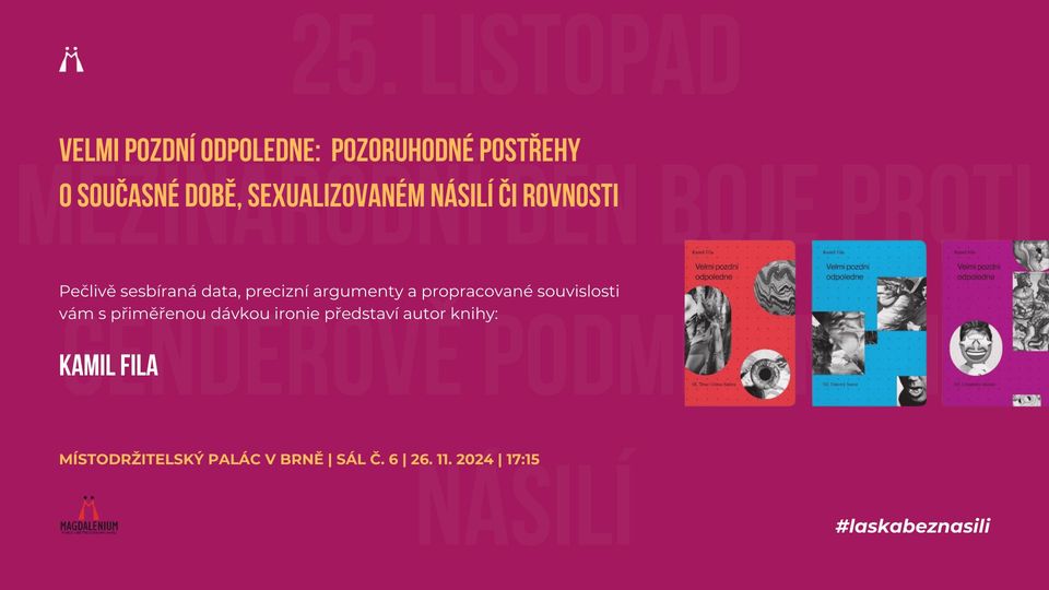 Každá třetí žena | O sexismu a (ne)rovnostech s autorem knihy: Velmi pozdní odpoledne