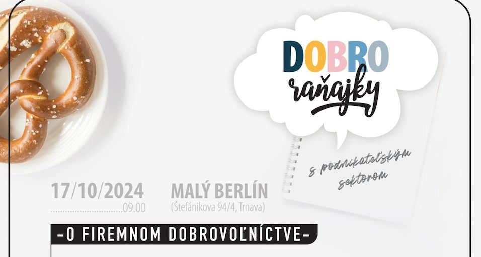 DOBROraňajky s podnikateľským sektorom o firemnom dobrovoľníctve