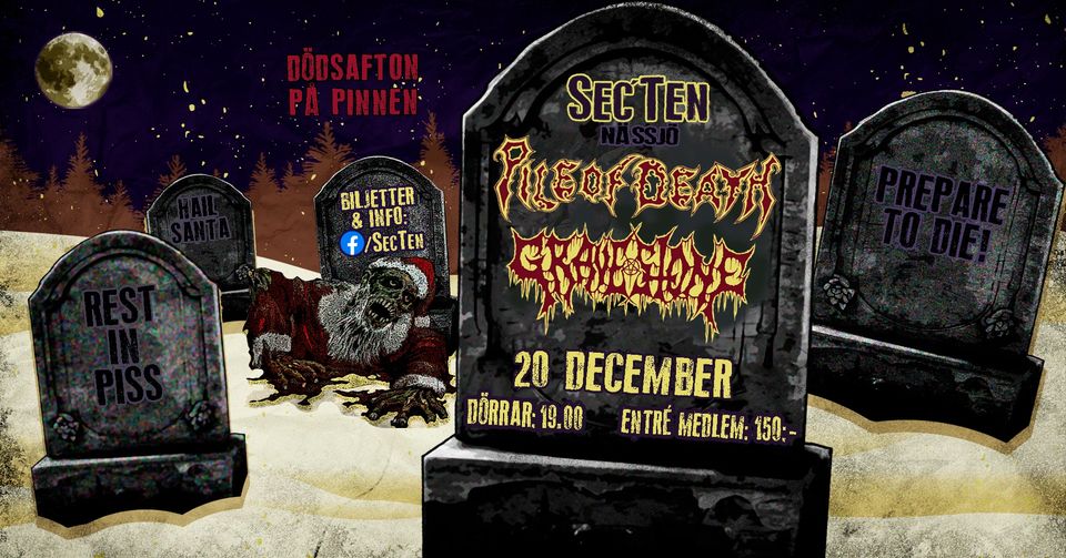 Dödsafton på Pinnen - LIVE: Pile of Death + Gravestone