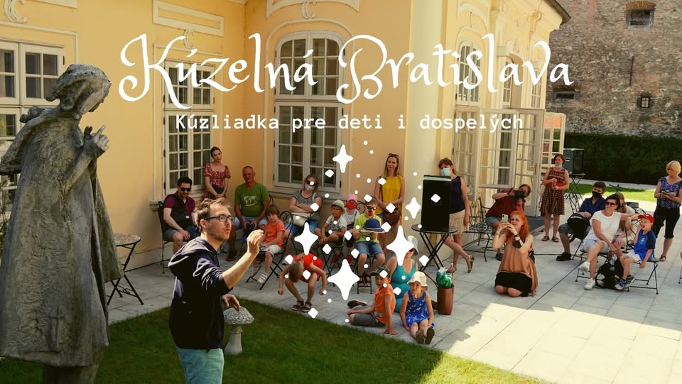 KÚZELNÁ BRATISLAVA - prehliadka spojená s kúzlením - 22.6.2025