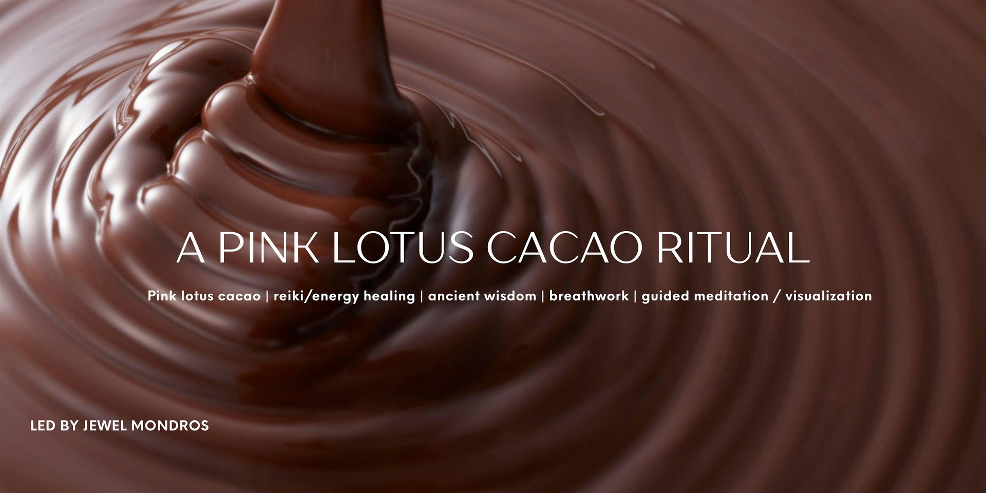 Cleanse & Clarity | A Pink Lotus Cacao Ritual