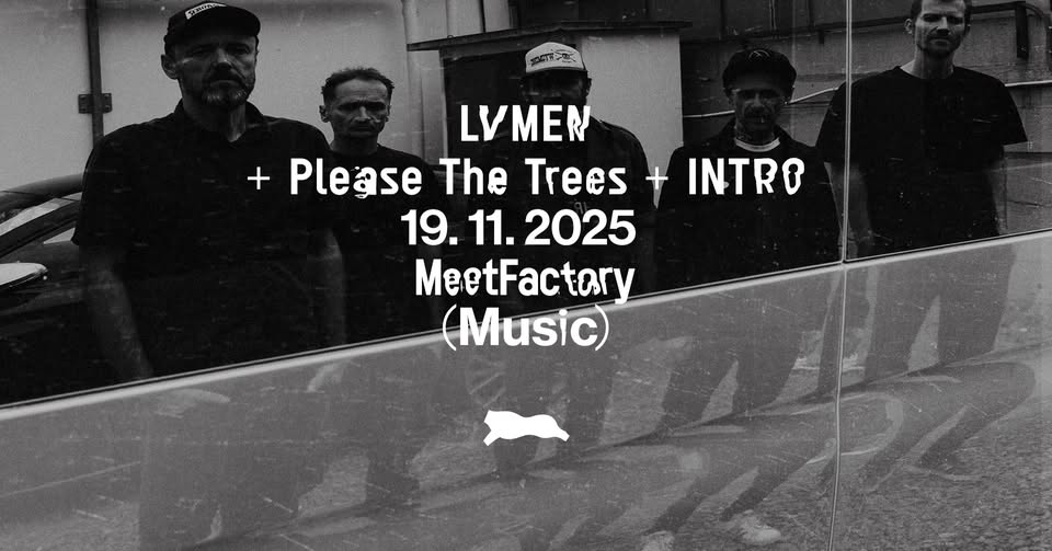 LVMEN + Please The Trees + INTRO
