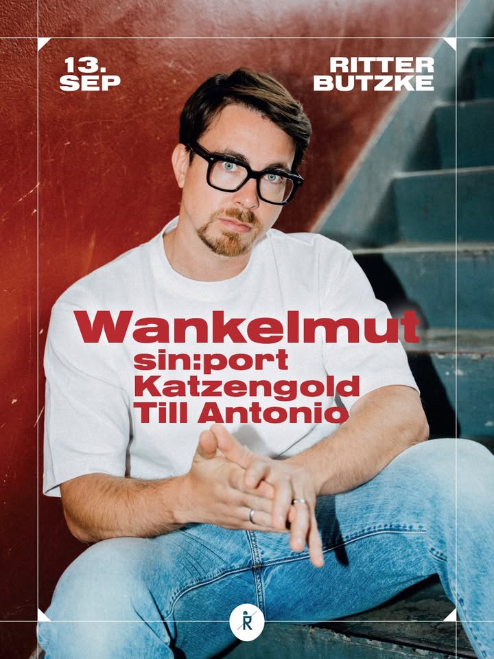 Wankelmut (Open Air) @ Ritter Butzke