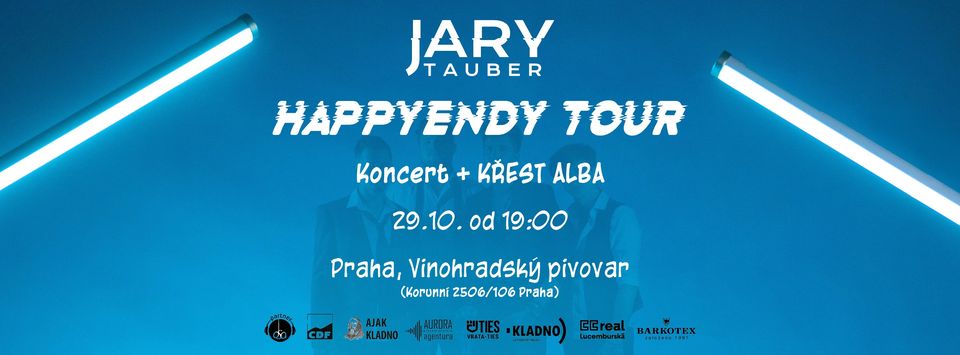 Jary Tauber - HAPPYENDY Tour | Praha, Vinohradský pivovar | křest alba