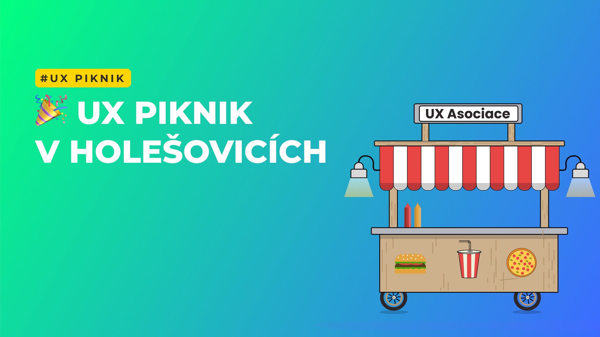 🎉 UX Piknik v Holešovicích