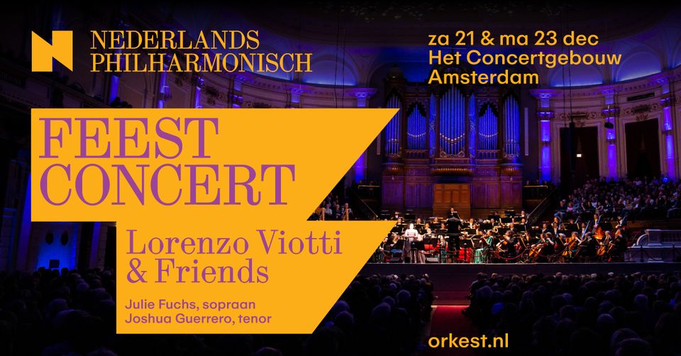 Feestconcert met Viotti en het Nederlands Philharmonisch - Het Concertgebouw Amsterdam