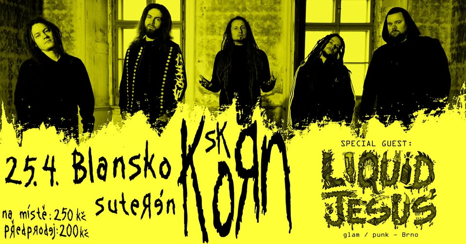 KoRn SK & Liquid Jesus v Suterénu / 25.4. BLANSKO