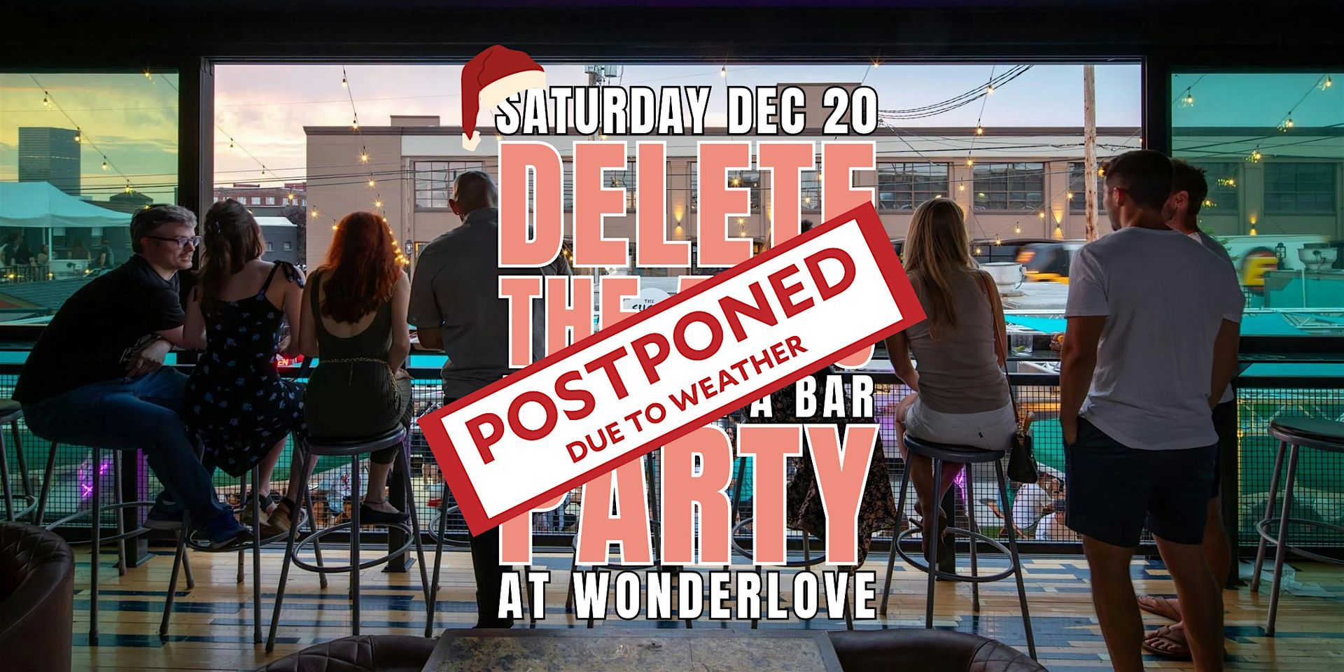 POSTPONED Delete the Apps | Free Dating Party | at Wonderlove | 21+