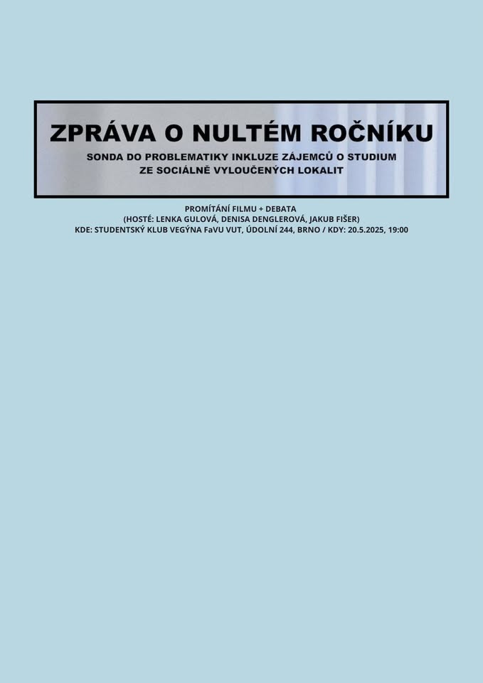 ZPRÁVA O NULTÉM ROČNÍKU - PROMÍTÁNÍ FILMU + DEBATA